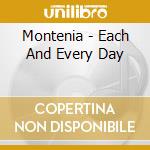 Montenia - Each And Every Day cd