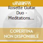Rosette Guitar Duo - Meditations Single cd