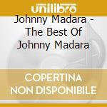 Johnny Madara - The Best Of Johnny Madara cd