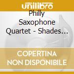Philly Saxophone Quartet - Shades Of Swing cd