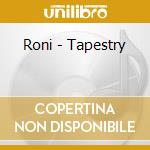 Roni - Tapestry cd