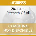 Sicarus - Strength Of All cd