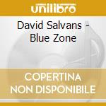 David Salvans - Blue Zone cd
