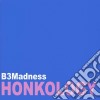 B3Madness - Honkology cd