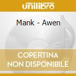 Mank - Awen cd musicale di Mank