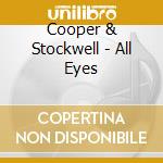 Cooper & Stockwell - All Eyes cd