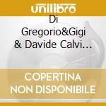 Di Gregorio&Gigi & Davide Calvi - Sound Of Silence cd