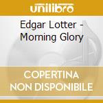 Edgar Lotter - Morning Glory cd