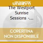 The Westport Sunrise Sessions - Galesh cd