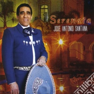 Jose Antonio Santana - Serenata cd musicale di Jose Antonio Santana