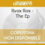 Rvox Rox - The Ep cd