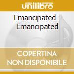 Emancipated - Emancipated cd