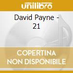 David Payne - 21 cd