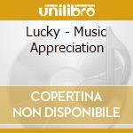 Lucky - Music Appreciation cd