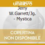 Jerry W.Garrett/Jg. - Mystica cd