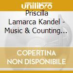 Priscilla Lamarca Kandel - Music & Counting For Body Stretching cd