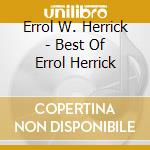 Errol W. Herrick - Best Of Errol Herrick cd
