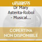 Dr Mary Asterita-Robol - Musical Impressions From The Realms Of Light cd musicale di Dr Mary Asterita