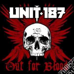 Unit 187 - Out For Blood cd musicale di UNIT 187