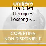 Lisa & Jeff Henriques Lossong - Coleman Street cd