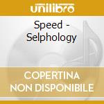 Speed - Selphology cd