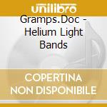 Gramps.Doc - Helium Light Bands cd