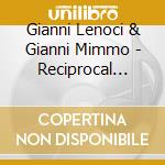 Gianni Lenoci & Gianni Mimmo - Reciprocal Uncles cd