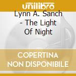 Lynn A. Sanch - The Light Of Night cd