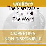 The Marshalls - I Can Tell The World cd