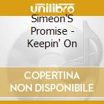 Simeon'S Promise - Keepin' On cd