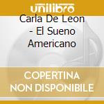 Carla De Leon - El Sueno Americano cd