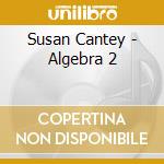 Susan Cantey - Algebra 2 cd