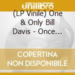 (LP Vinile) One & Only Bill Davis - Once Upon A Time In Nashville vinile