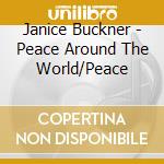 Janice Buckner - Peace Around The World/Peace cd