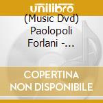 (Music Dvd) Paolopoli Forlani - Etnodia