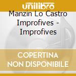 Manzin Lo Castro Improfives - Improfives cd