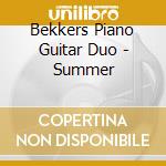 Bekkers Piano Guitar Duo - Summer cd