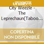 City Weezle - The Leprechaun(Taboo Sessions) cd