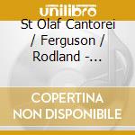 St Olaf Cantorei / Ferguson / Rodland - Celebration Boe Memorial cd