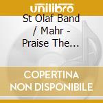 St Olaf Band / Mahr - Praise The Lord-Drums / Cymbals cd