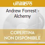 Andrew Forrest - Alchemy cd