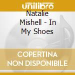 Natalie Mishell - In My Shoes cd