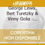 George Lewis, Bert Turetzky & Vinny Golia - Triangulation Ii cd