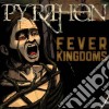 Pyrrhon - Fever Kingdoms cd