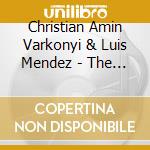 Christian Amin Varkonyi & Luis Mendez - The Journey cd