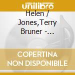 Helen / Jones,Terry Bruner - Hollyhood cd musicale di Helen / Jones,Terry Bruner