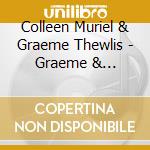 Colleen Muriel & Graeme Thewlis - Graeme & Colleen/Colleen & Graeme At St. Paul' cd