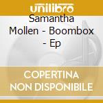Samantha Mollen - Boombox - Ep