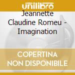 Jeannette Claudine Romeu - Imagination cd
