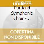 Portland Symphonic Choir - Rachmaninoff All-Night Vigil The Vespers cd